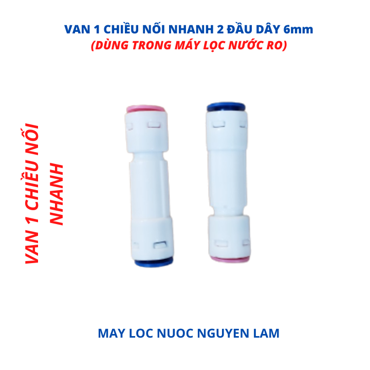 (HCM) Van 1 Chiều Nối Nhanh 2 Đầu Dây 6mm (Dùng Trong Các Máy Lọc Nước RO)