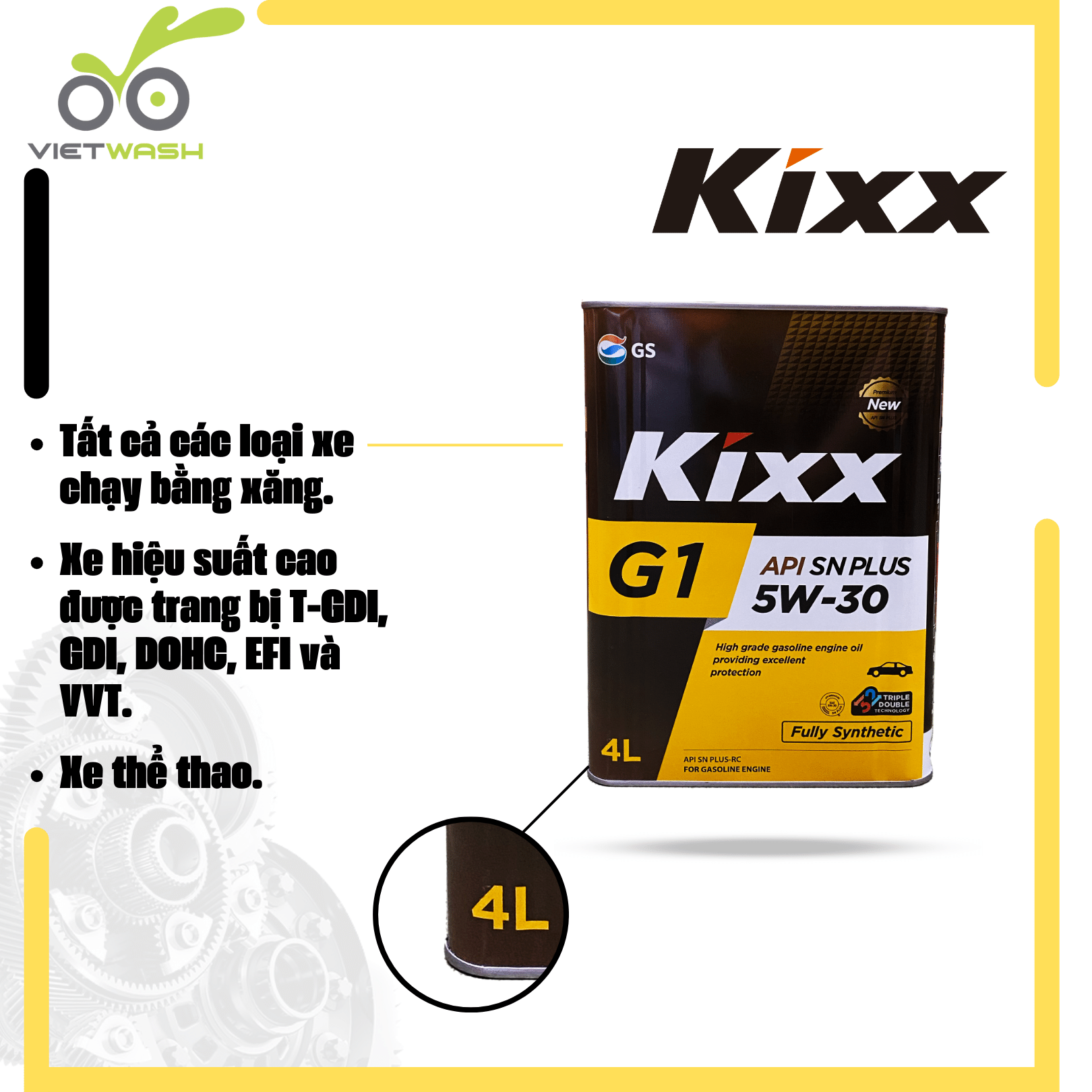 [KIXX] Nhớt ô tô Kixx G1 5W30 API SN Plus 4L [MIỄN PHÍ CÔNG THAY NHỚT]