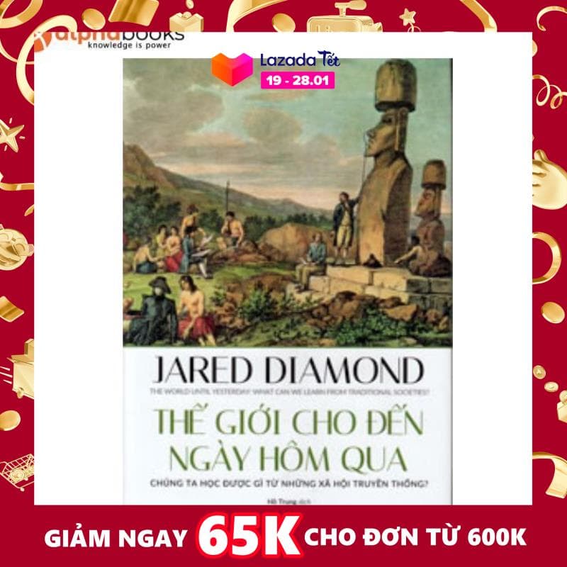 Sách Alphabooks - Thế Giới Cho Đến Ngày Hôm Qua