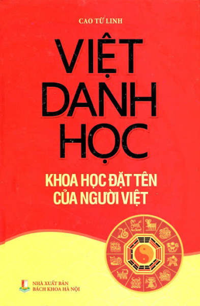 Cách Đặt Tên - Việt Danh Học - Khoa Học Đặt Tên Của Người Việt