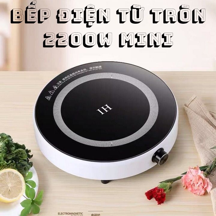 Bếp điện từ đơn tròn công suất 2200w mặt kính cường lực chịu nhiệt