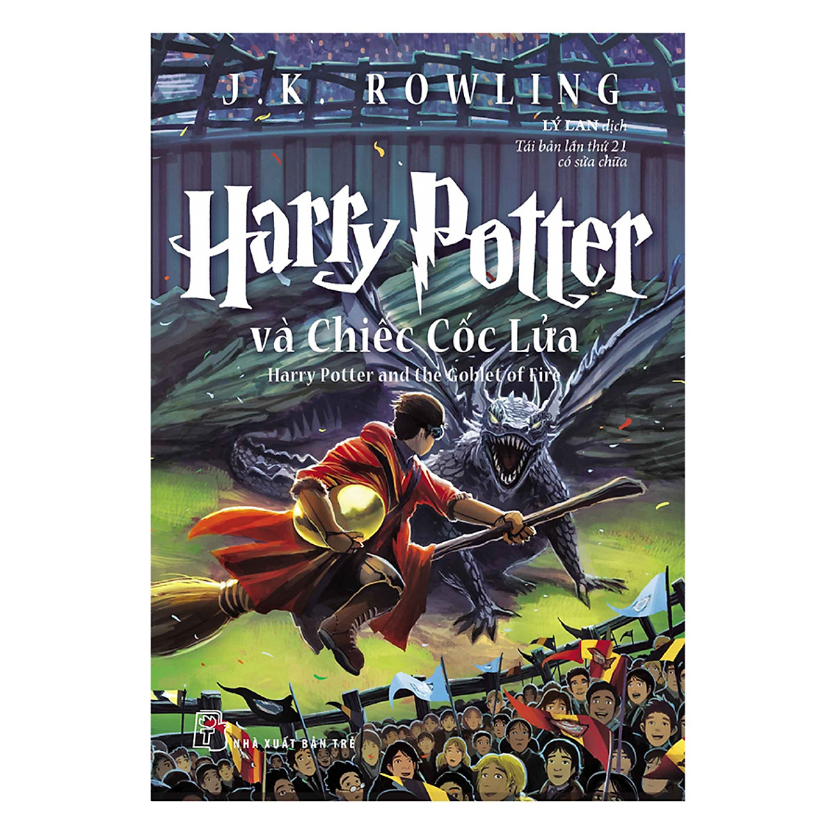 Harry potter và chiếc cốc lửa - tập 4
