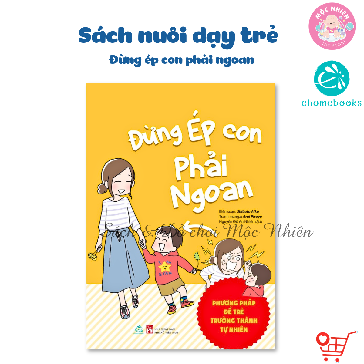 Sách - Đừng ép con phải ngoan - Ehomebooks