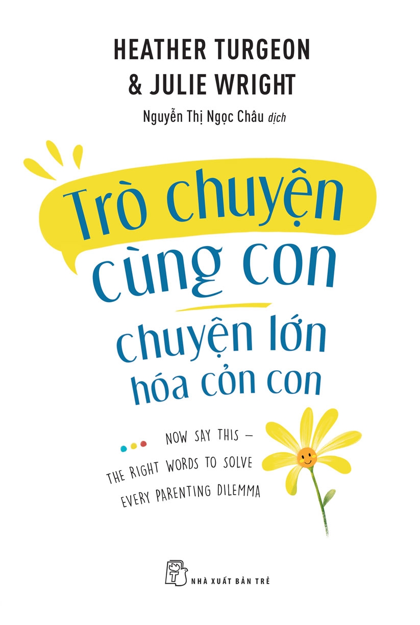 Sách NXB Trẻ - Trò chuyện cùng con - Chuyện lớn hoá cỏn con
