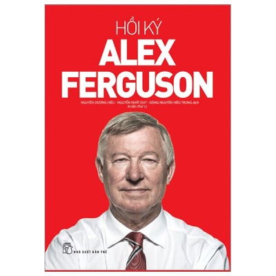 Sách NXB Trẻ - Hồi ký Alex Ferguson