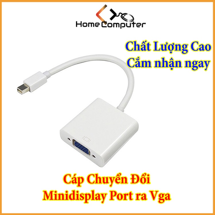 Cáp Mini DisplayPort sang VGA và HDMI cao cấp