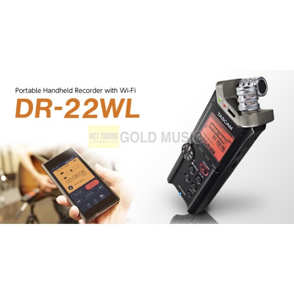 Tascam DR-22WL – Máy Ghi Âm Cầm Tay Có Wi-Fi, Mic Stereo X-Y, Dual Format WAV/MP3