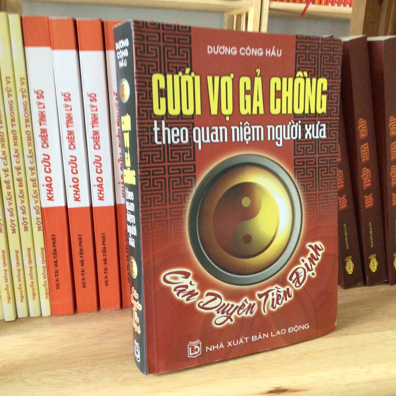 Sách căn duyên tiền định cưới vợ gả chồng theo quan niệm người xưa – dương công hầu