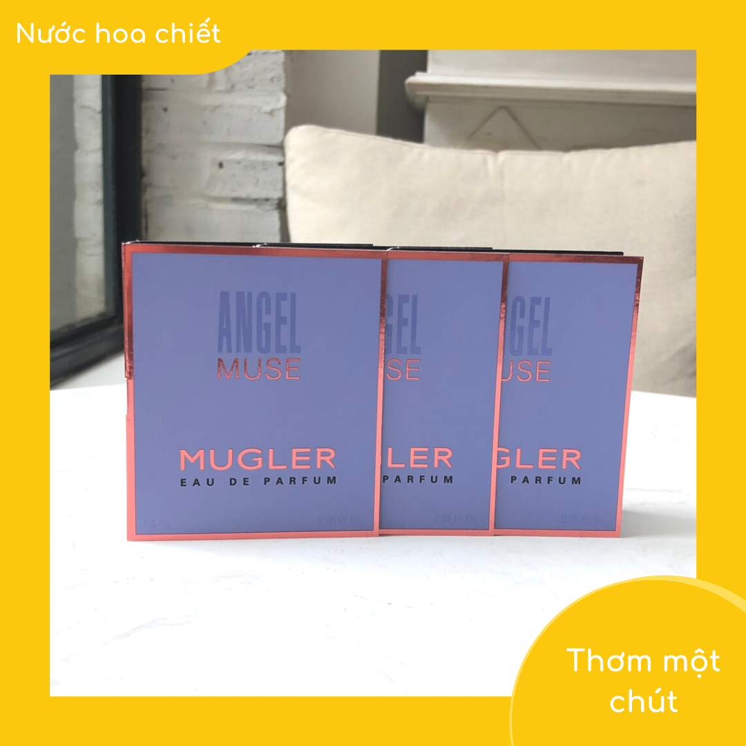 Thơm một chút - Vial nước hoa Angel Muse 1.5