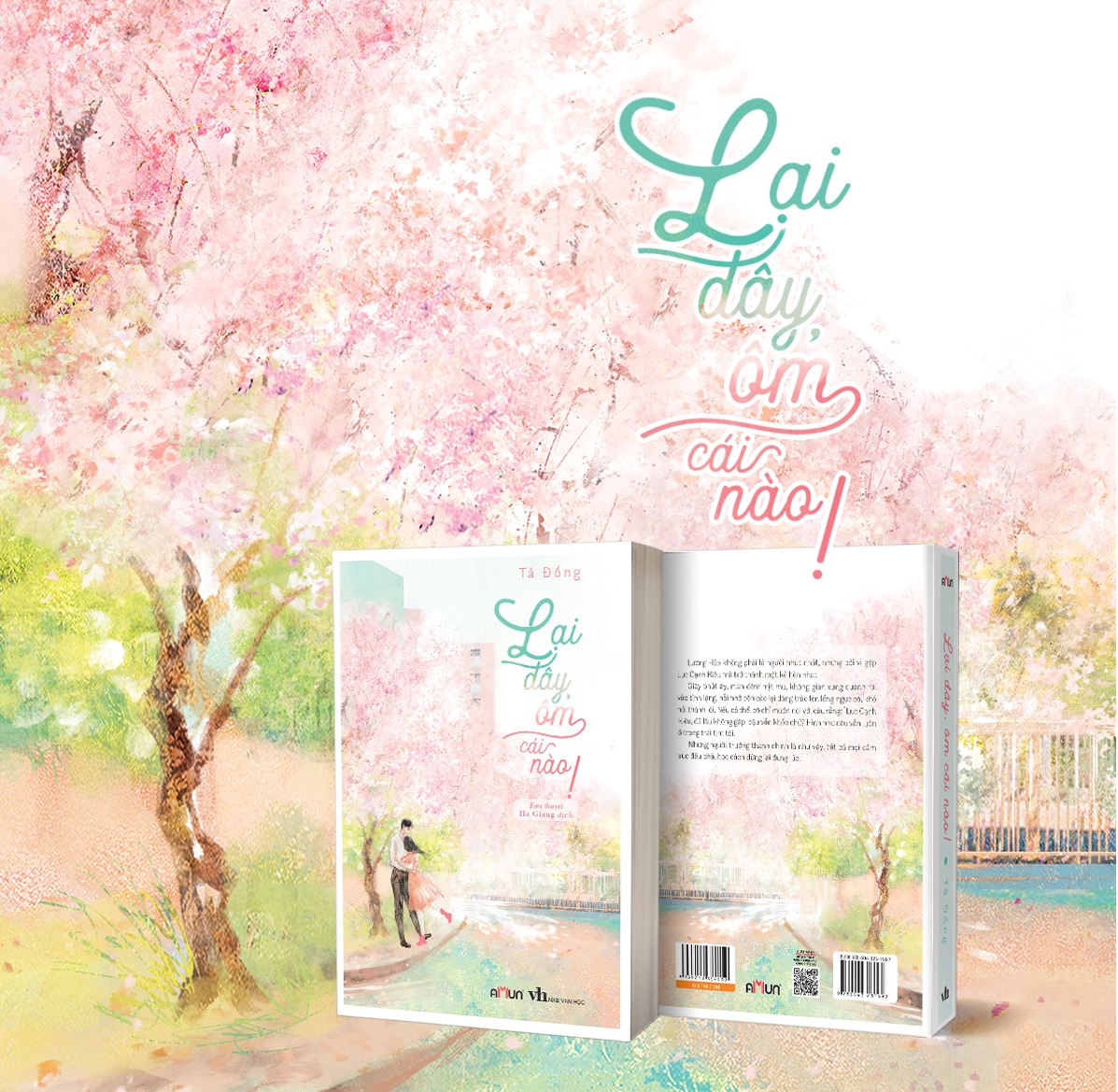 Lại đây, ôm cái nào! (tặng kèm 01 bookmark + 01 tập giấy nhớ + 4 bìa gác màu in kèm) - Tả Đồng