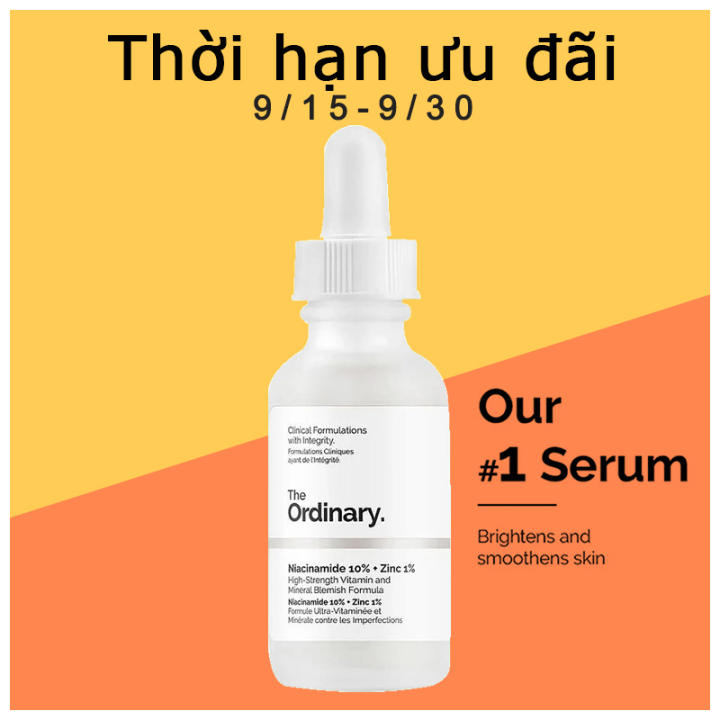 Serum The Ordinary Niacinamide 10% + Kẽm 1% Kiểm Soát Dầu Lỗ Chân Lông Tối Thiểu 30ml