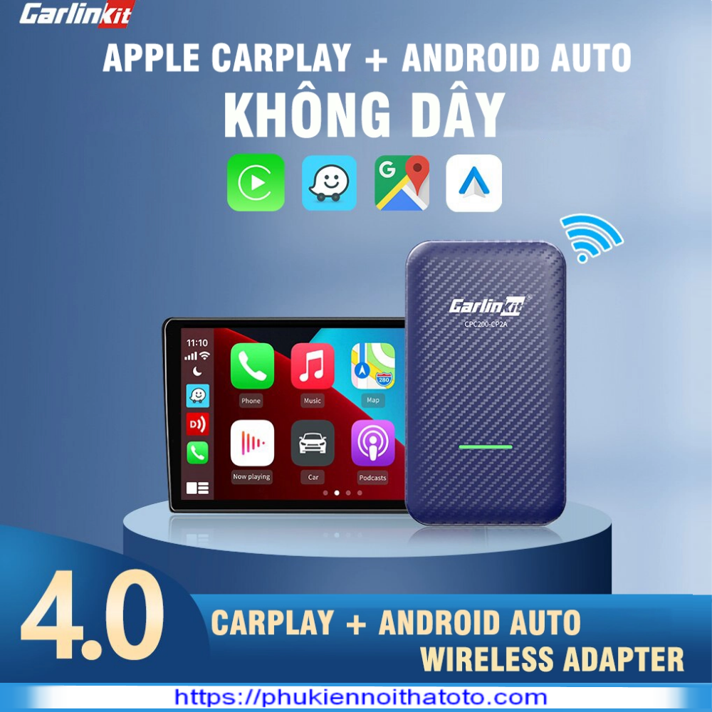 Carplay và Android Auto Không Dây CarlinKit 4.0 CP2A