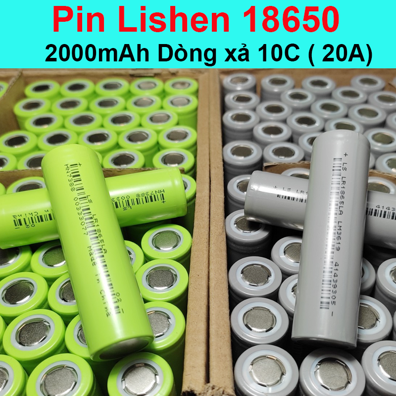 (1 Viên) Pin Lishen 18650 dung lượng 2000/2500mAh 10/15/20A