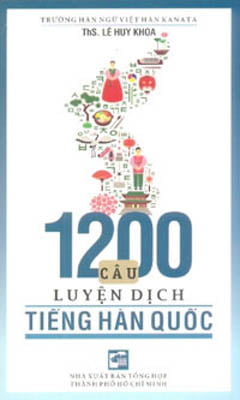 Fahasa - 1200 Câu Luyện Dịch Tiếng Hàn Quốc