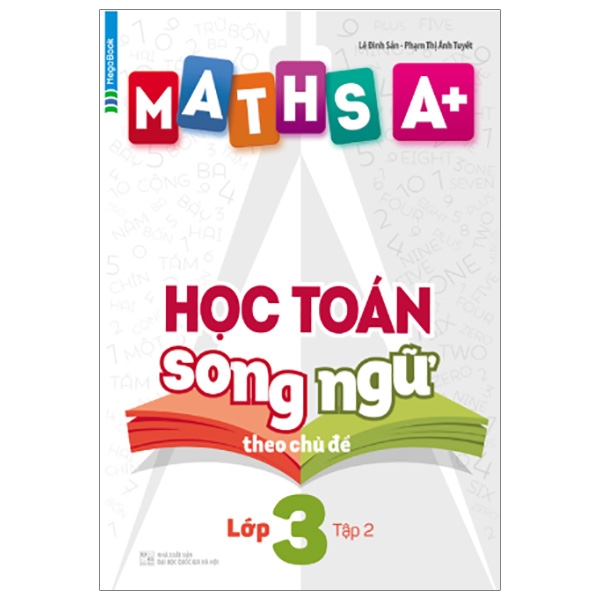 Fahasa - Maths A+ Học Toán Song Ngữ Theo Chủ Đề Lớp 3 - Tập 2