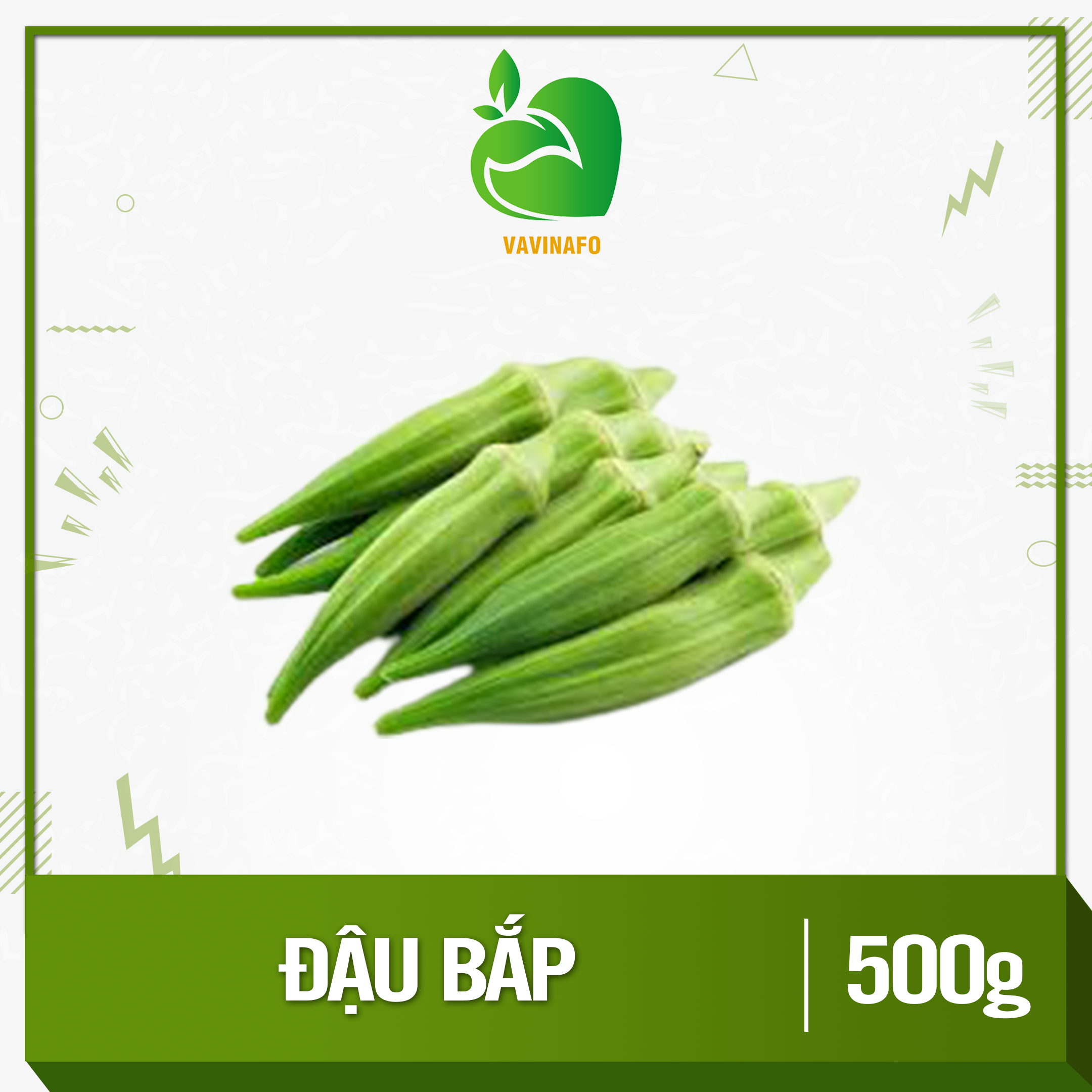 HCM - Đậu bắp (500 g) - [Giao nhanh TPHCM]