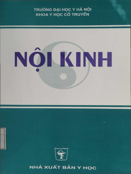 Sách Nội Kinh (cơ sở lý luận của y thuật) – Trần Thúy