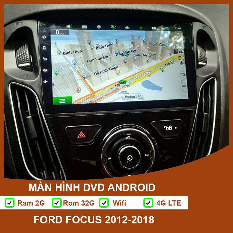 Màn hình DVD Android Ford Focus 2012-2018 Cắm sim 4G