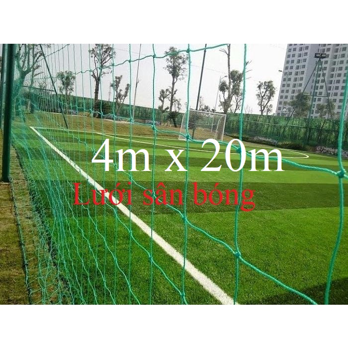 Lưới rào sân- chắn bóng- quây sân- cao 4m dài 20m - sợi pe bền trên 5 năm sale