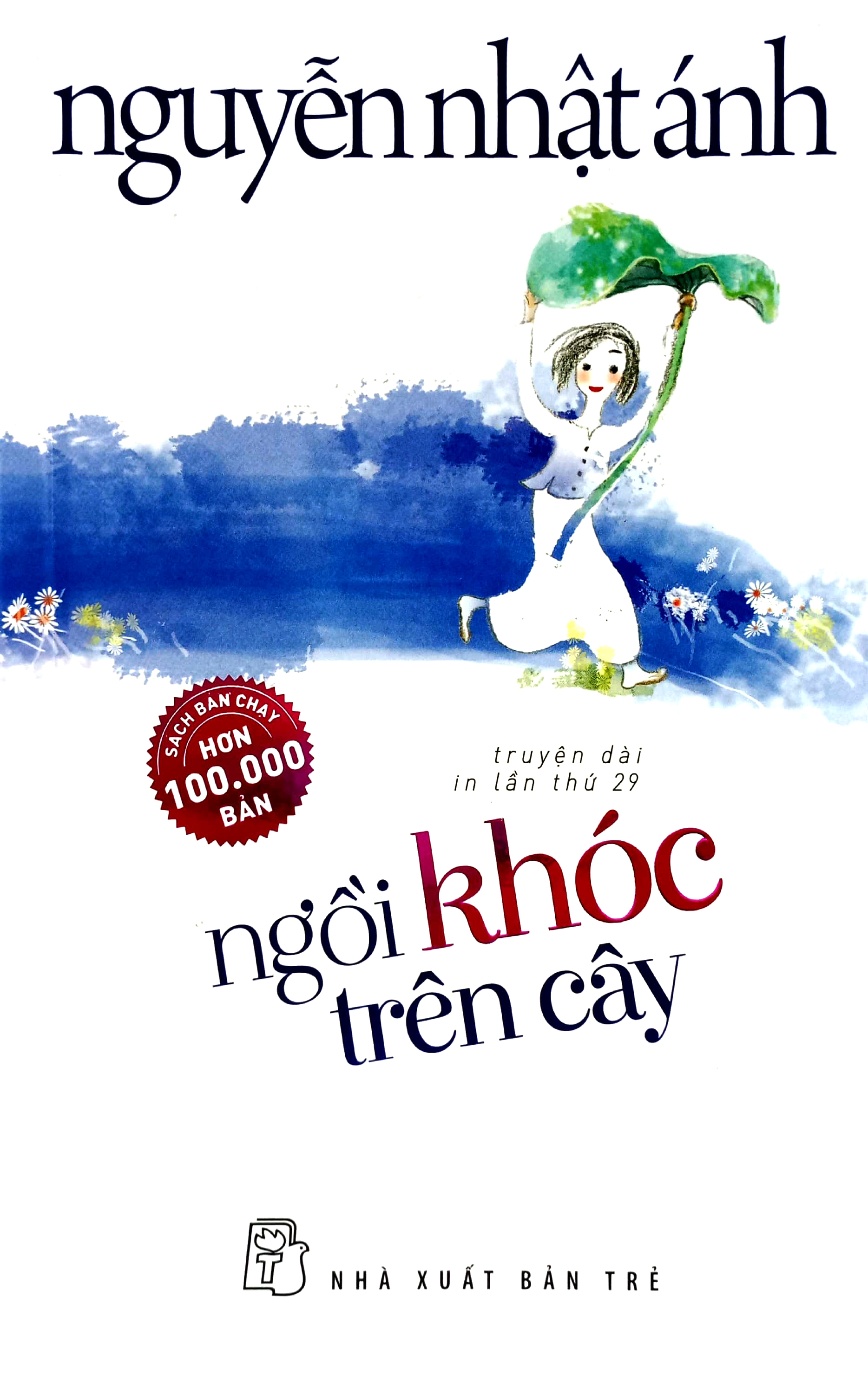 Sách - Ngồi Khóc Trên Cây - Khổ Nhỏ Và Khổ Lớn - Nguyễn Nhật Ánh