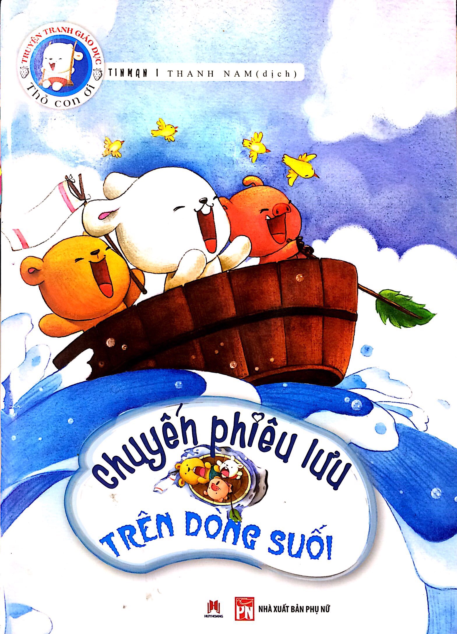 Fahasa - truyện tranh giáo dục thỏ con ơi - chuyến phiêu lưu trên dòng suối