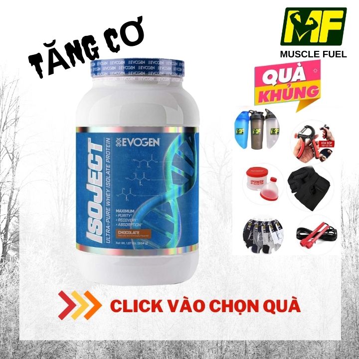 [HCM]ISOJECT Premium EVOGEN - Whey Isolate tăng cơ, 55-57 liều dùng +TẶNG TÚI GYM