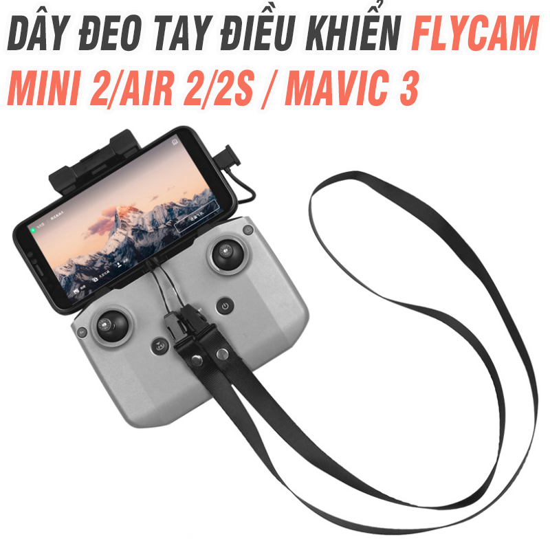 Dây đeo tay điều khiển flycam mavic dji mini 2 mavic 3 / air 2 / 2s - phụ kiện flycam