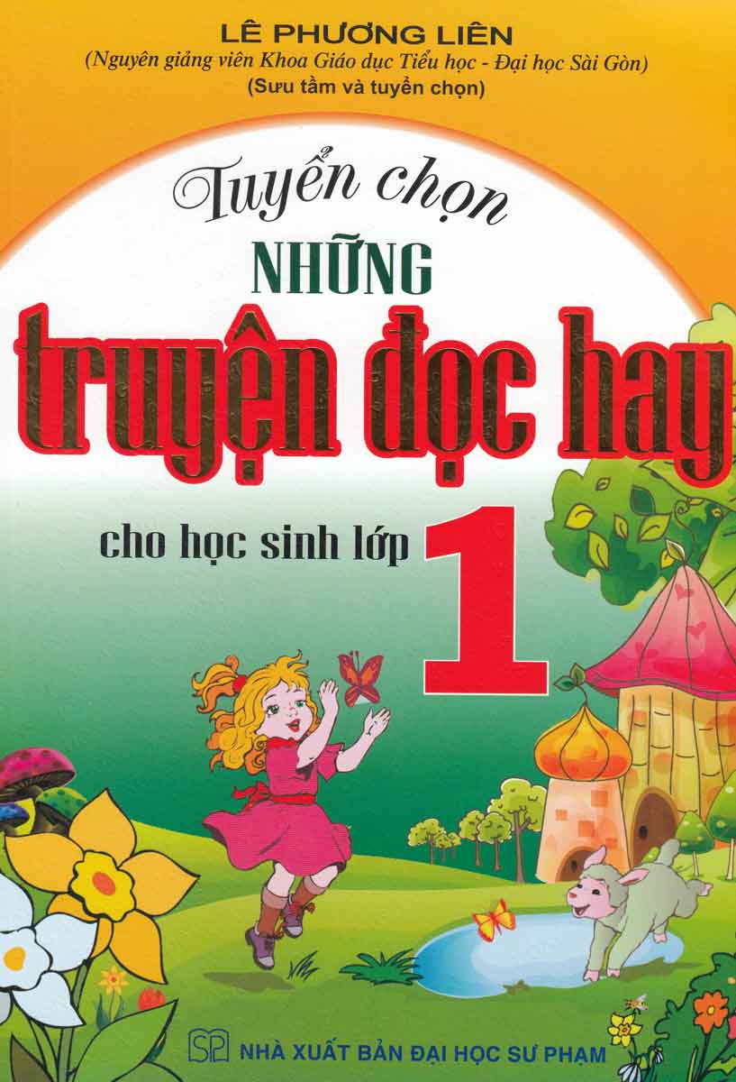 Sách Tham Khảo - Tuyển Chọn Những Truyện Đọc Hay Cho Học Sinh Lớp 1 - Newshop