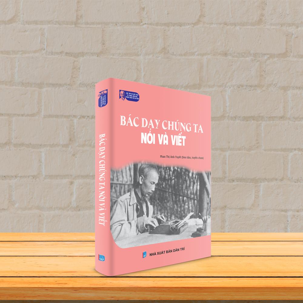 Bác dạy chúng ta nói và viết