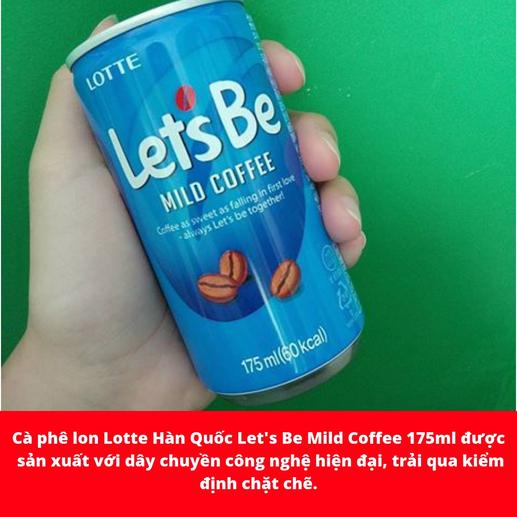 CÀ PHÊ LOTTE LET'S BE MILD COFFEE LON 175ML