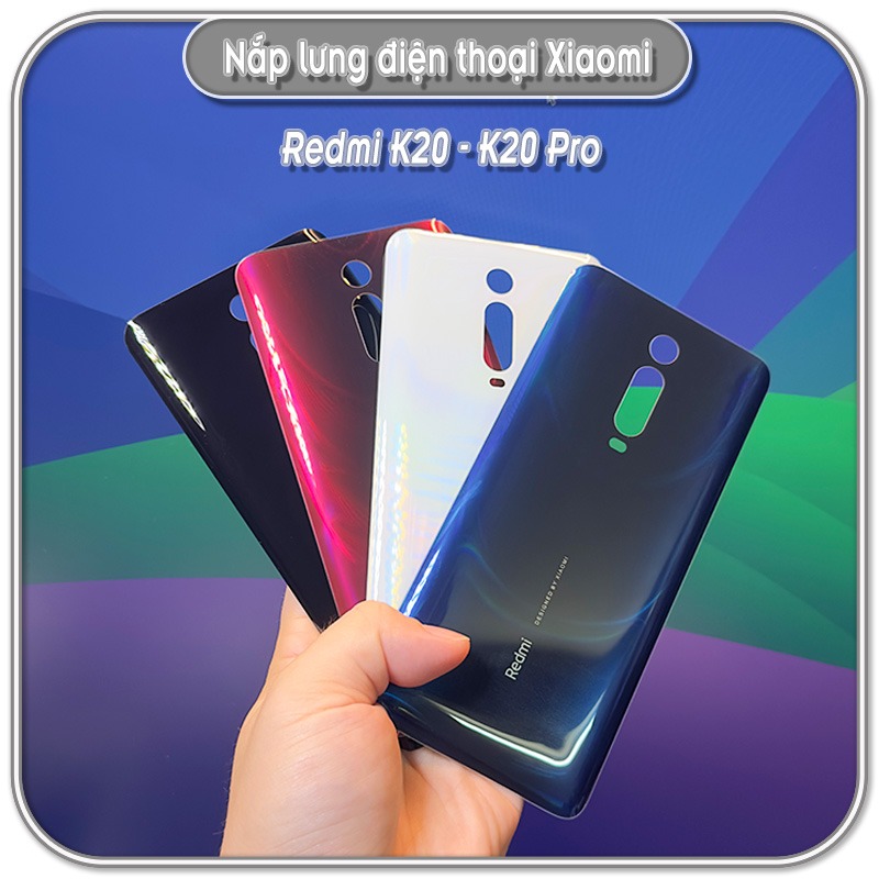 Nắp lưng Cho máy Redmi K20 - K20 Pro