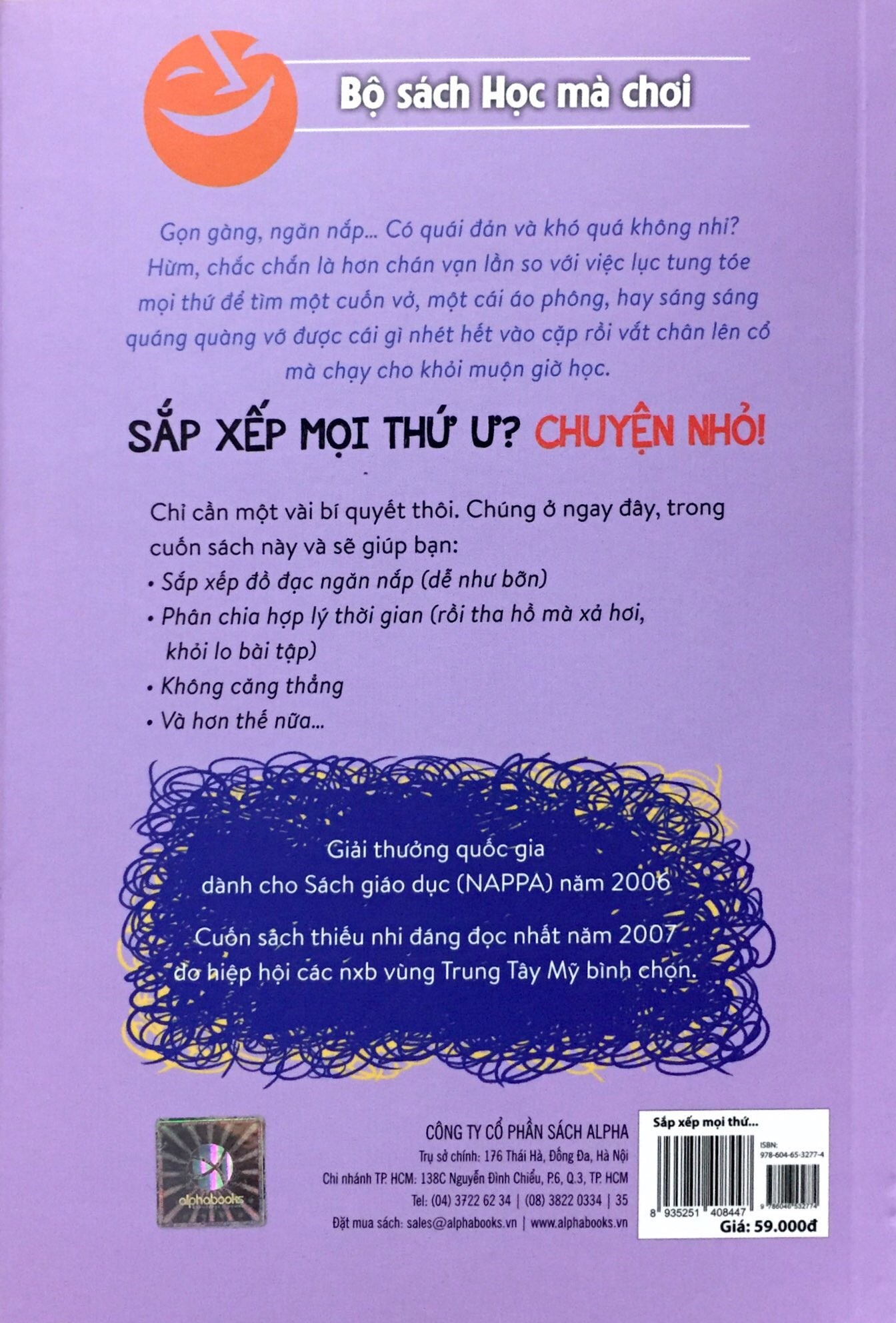 Sắp Xếp Mọi Thứ Ư? Chuyện Nhỏ!