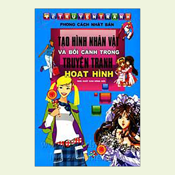 Fahasa - Tạo Hình Nhân Vật Và Bối Cảnh Trong Truyện Tranh Hoạt Hình