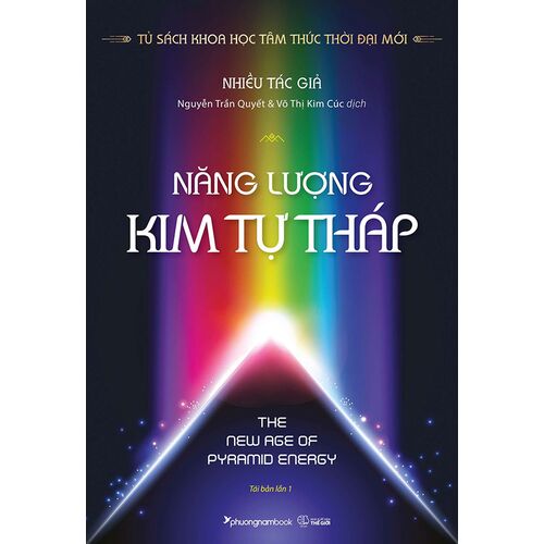 Tủ sách khoa học tâm thức thời đại mới - Năng lượng Kim Tự Tháp