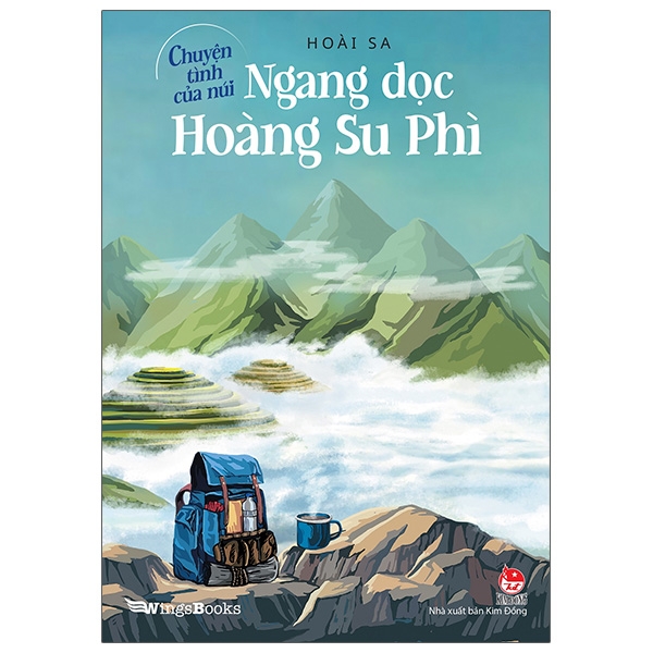 Fahasa - Chuyện Tình Của Núi - Ngang Dọc Hoàng Su Phì