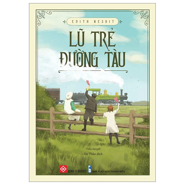 Sách - Lũ trẻ đường tàu - Edith Nesbit