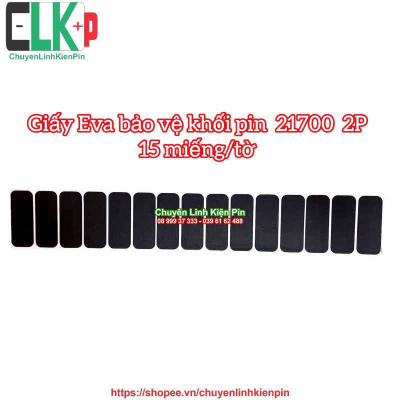 Giấy Eva (2X5) bảo vệ khối pin 21700-2P ( CLKP _ 362 )