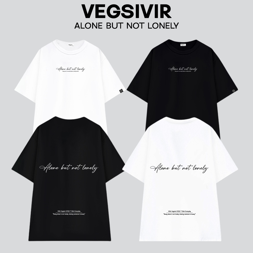 Áo thun cotton VEGSIVIR - ALONE BUT NOT LONELY