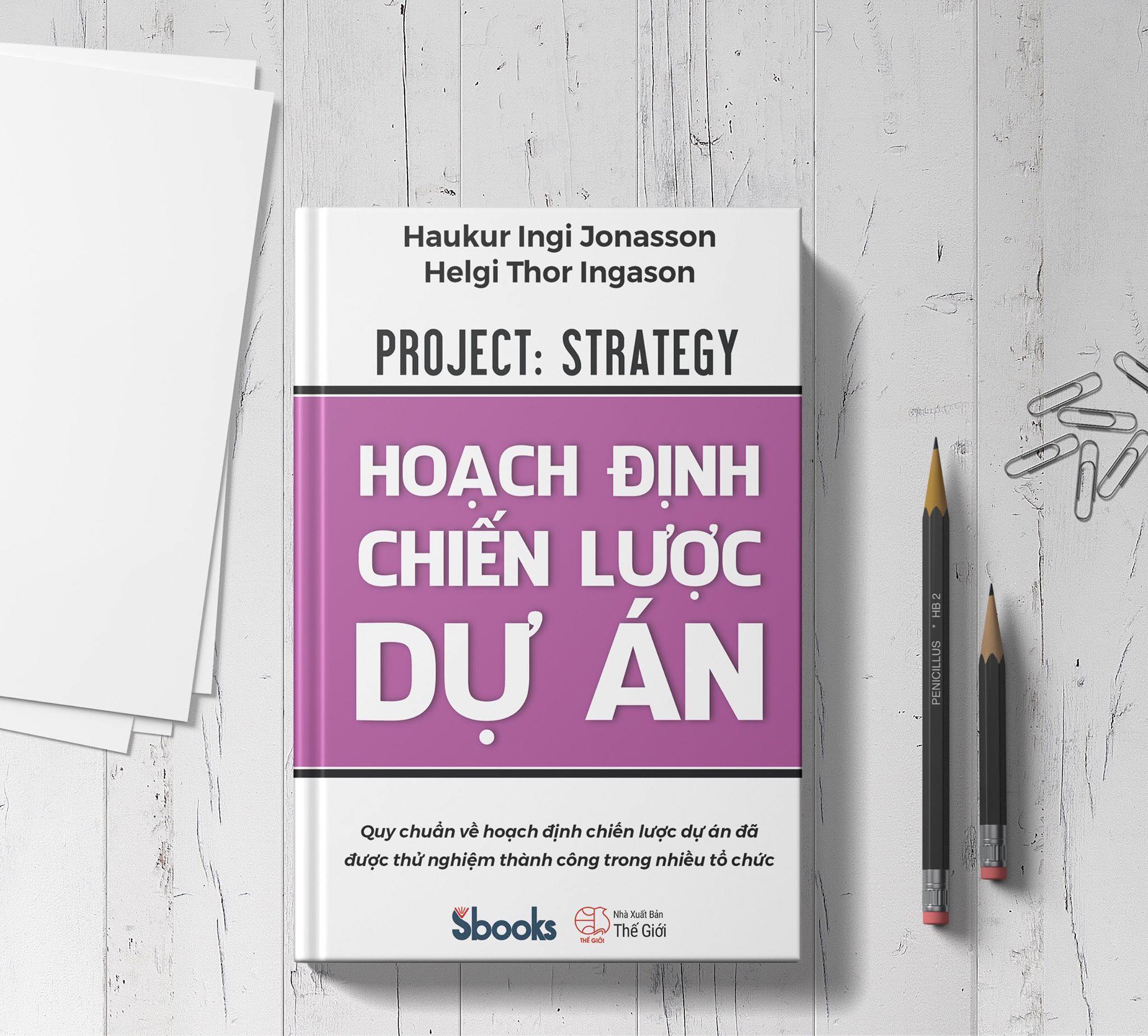 Sách - Hoạch Định Chiến Lược Dự Án - SBOOKS