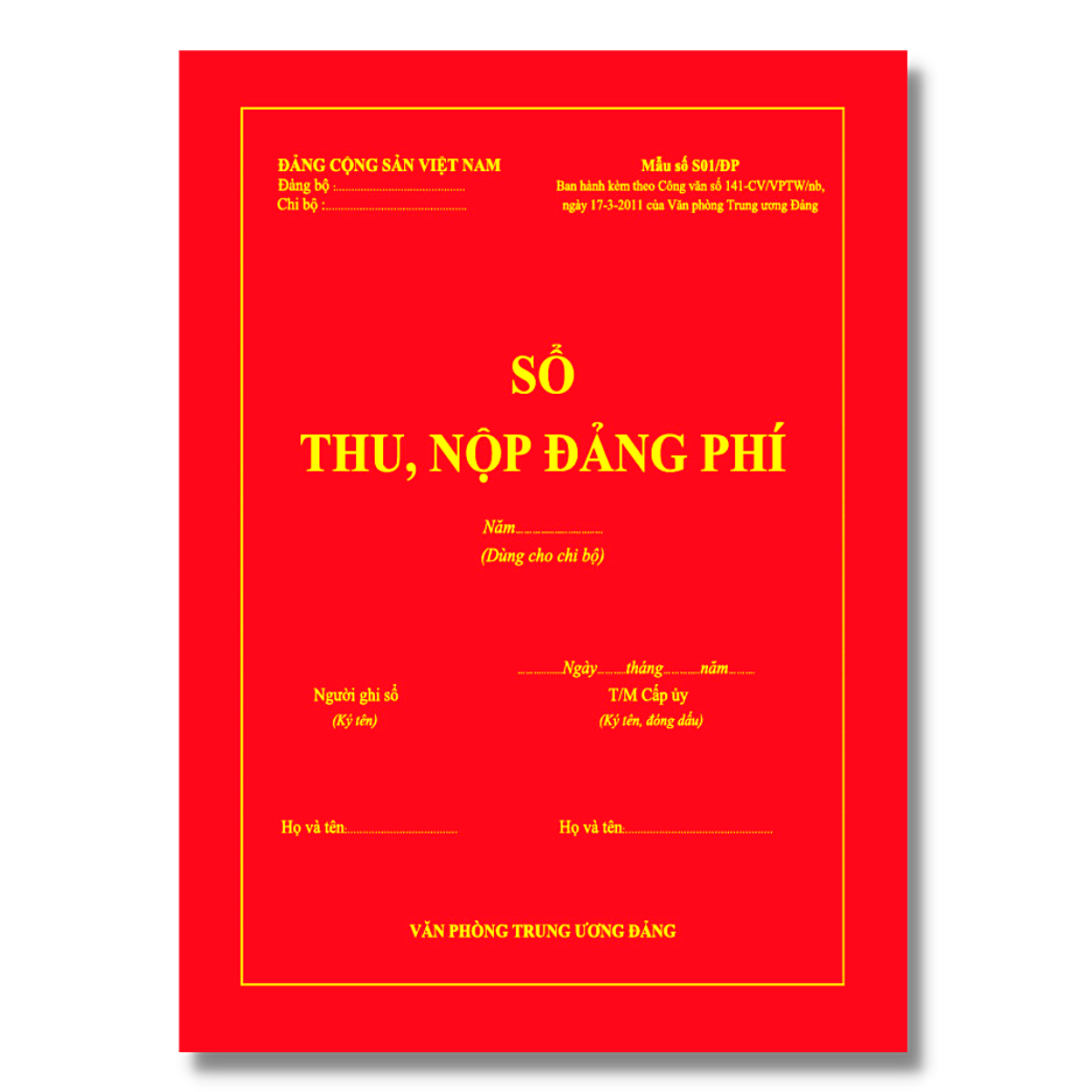 Sổ thu, nộp đảng phí mẫu số S01/ĐP