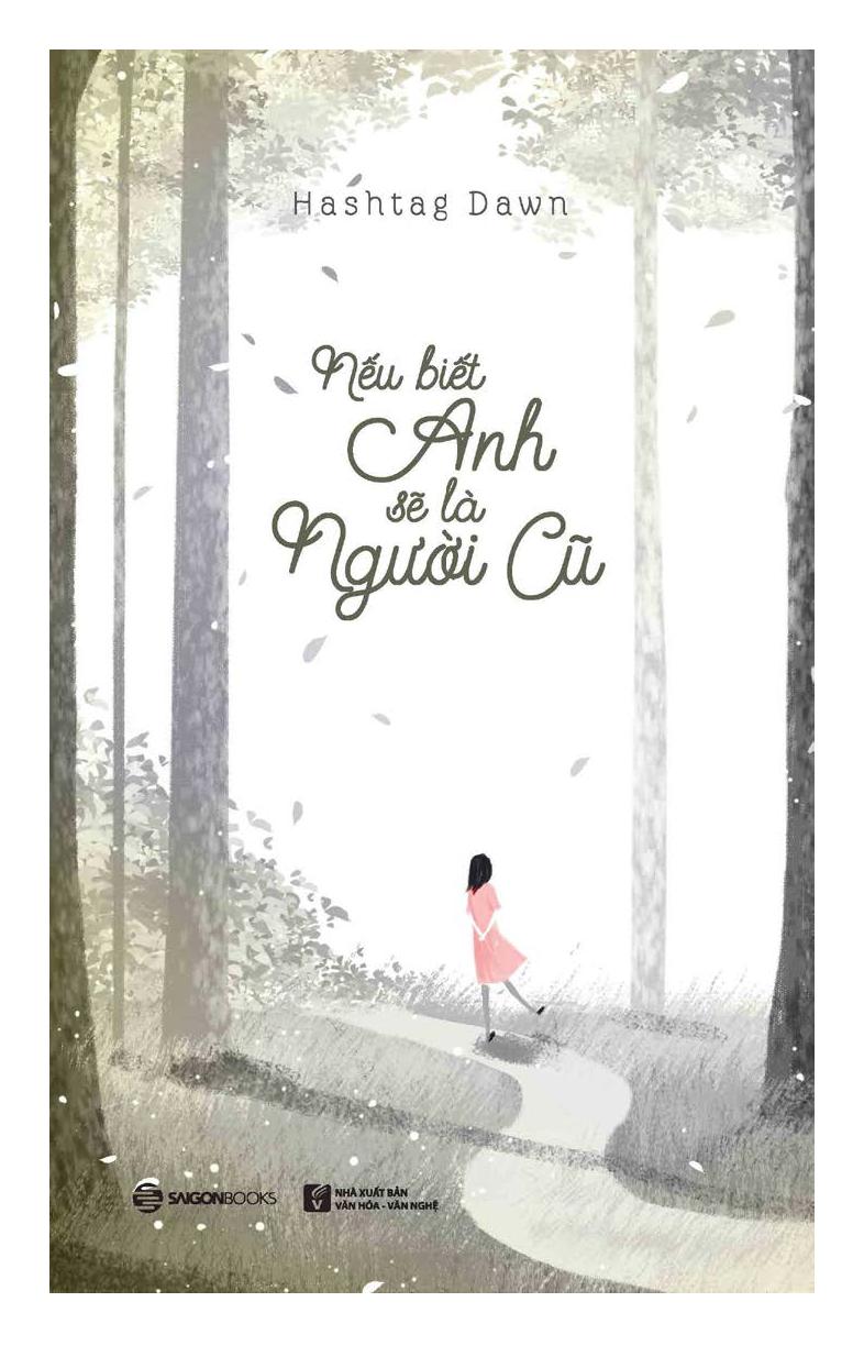 Fahasa - Nếu Biết Anh Sẽ Là Nguời Cũ