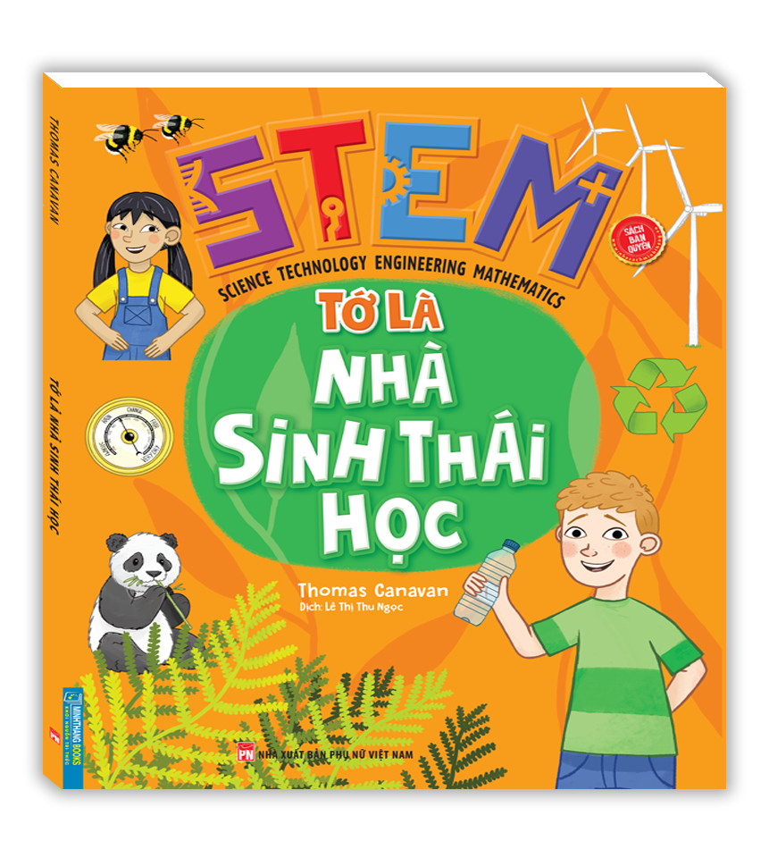 STEM - Tớ là nhà sinh thái học(sách bản quyền)
