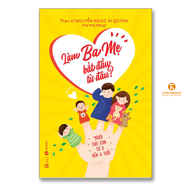 Sách - Làm ba mẹ bắt đầu từ đâu? - Thaihabooks