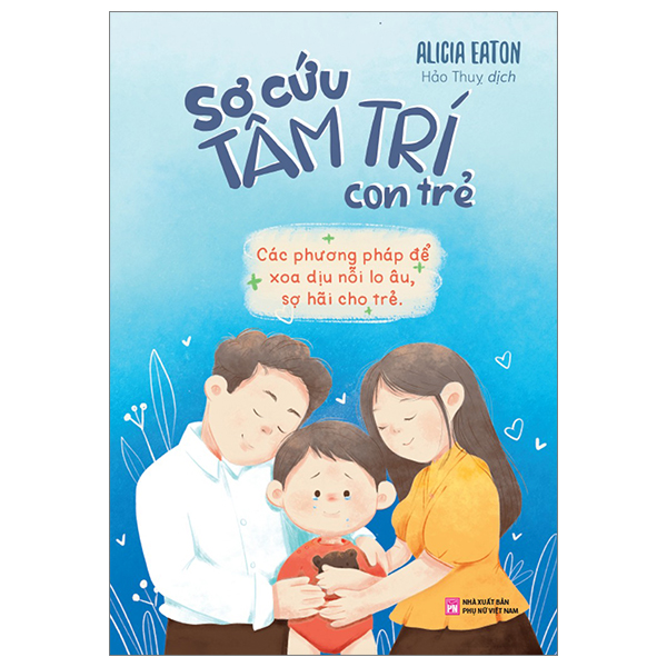 Fahasa - sơ cứu tâm trí con trẻ