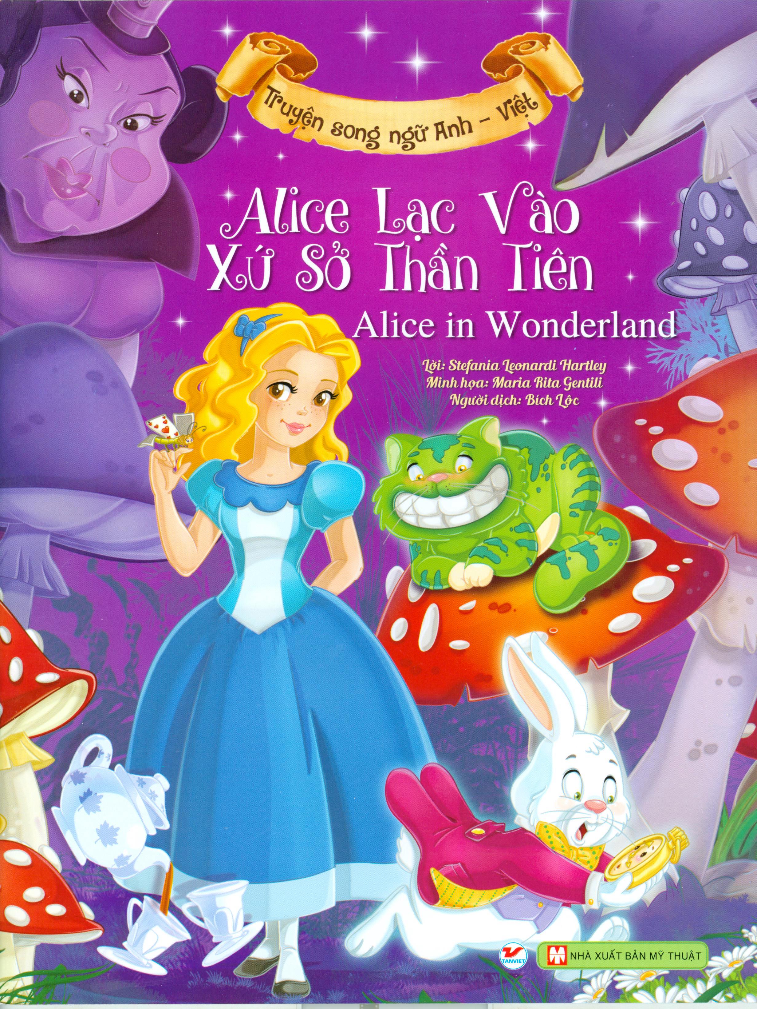 Alice Lạc Vào Xứ Sở Thần Tiên (Song Ngữ Anh - Việt)