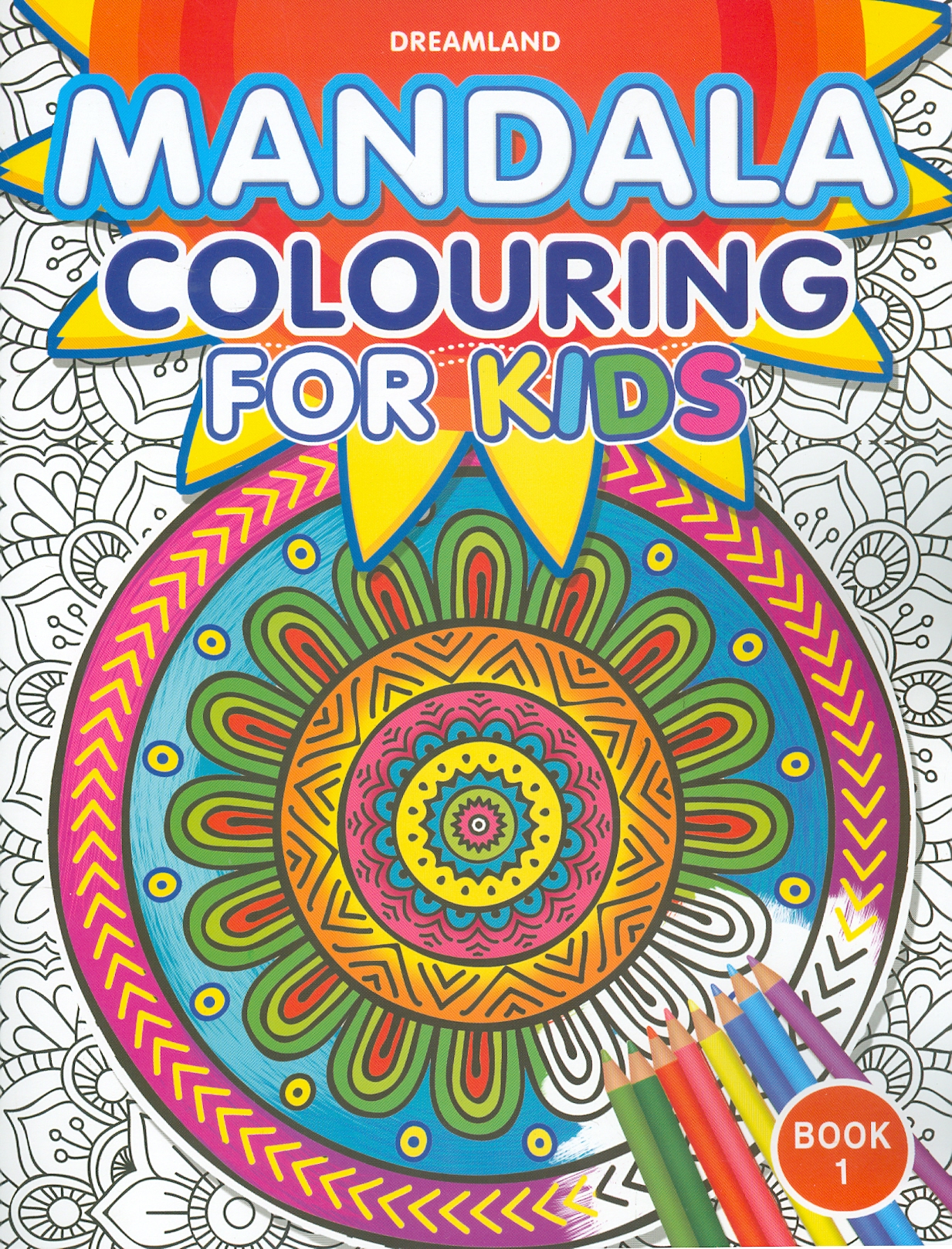Mandala Colouring For Kids - Book 1