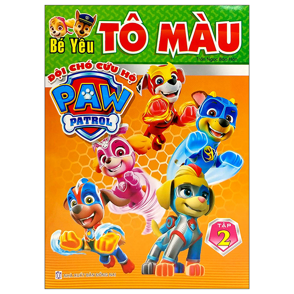 Fahasa - bé yêu tô màu - đội chó cứu hộ paw patrol - tập 2