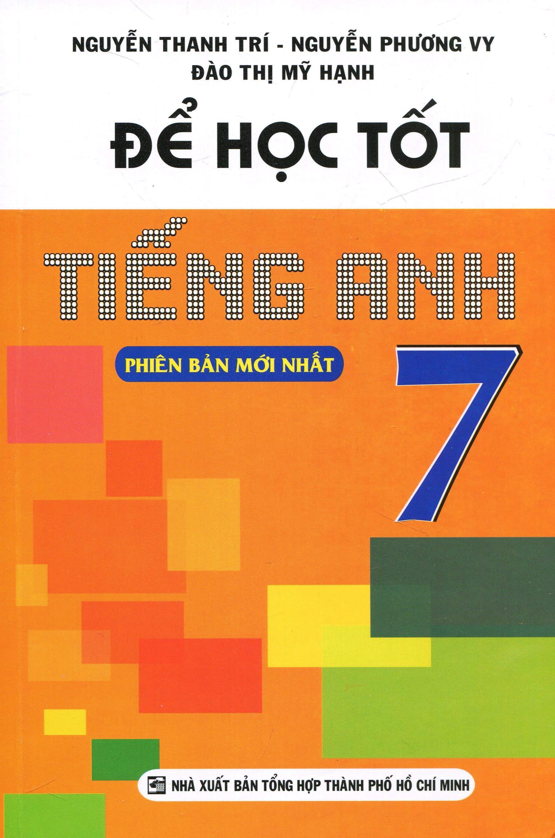 Để Học Tốt Tiếng Anh 7 - Nhiều Tác Giả