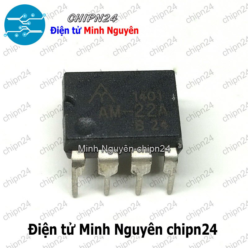 [1 con] (DT) IC AM-22A DIP-8 Hàng Tốt (AM22A AM 22A) - HH006221