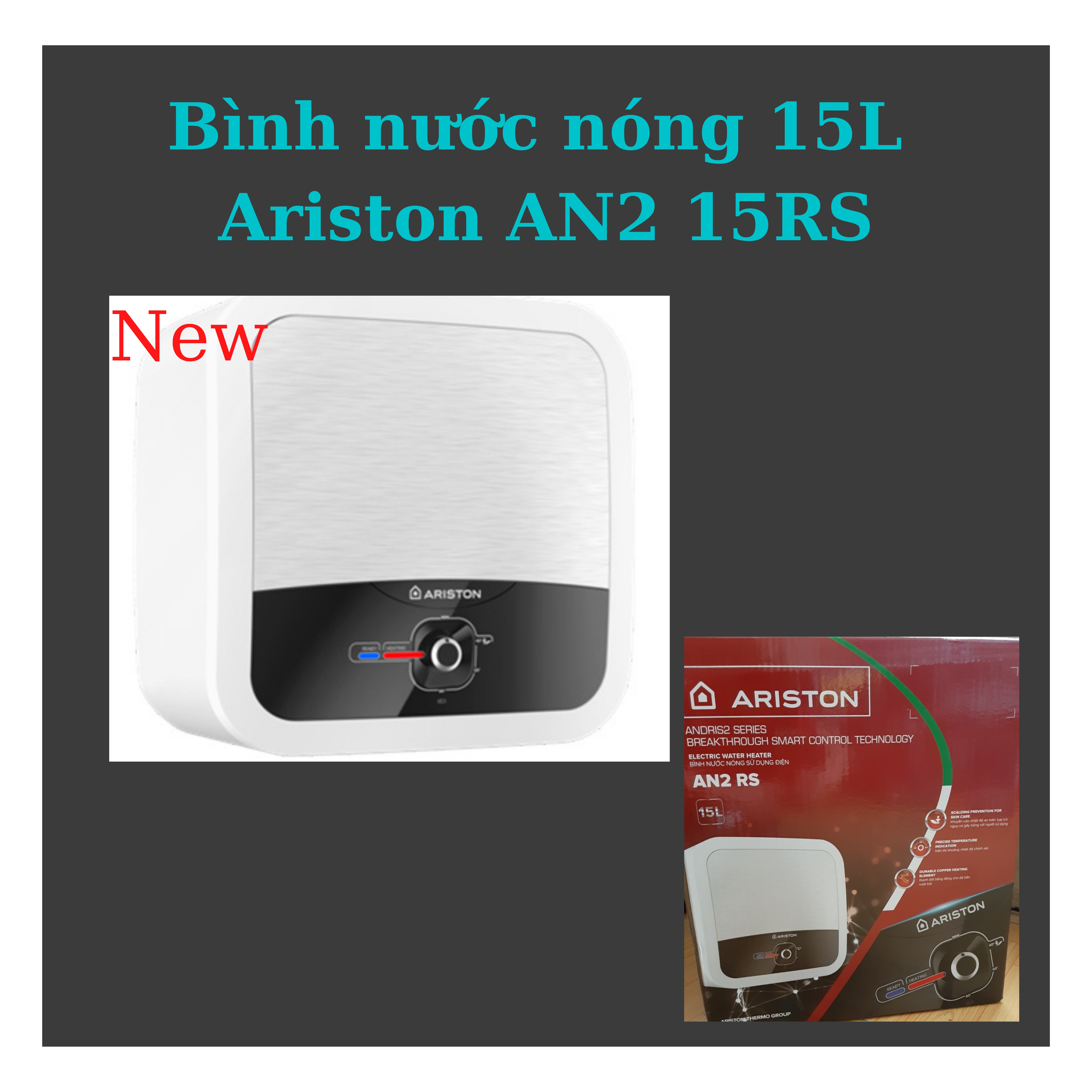 NEW [Bình Vuông]15L[5* TIẾT KIỆM NĂNG LƯỢNG][Chống giật]Bình nóng lạnh Ariston AN2 RS 15